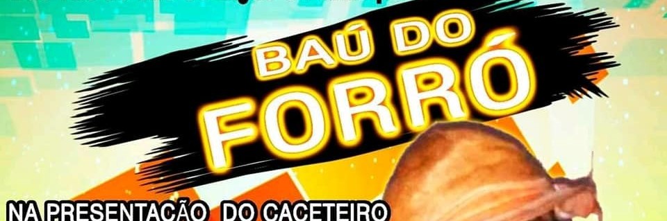 programa baú do forró das 7hs as 8hs de seg a sex